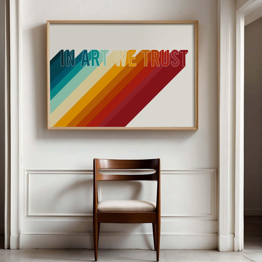 Cool In Art We Trust Quote Modern Art Print